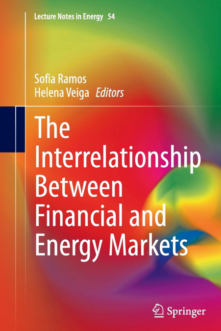 The Interrelationship Between Financial and Energy Markets