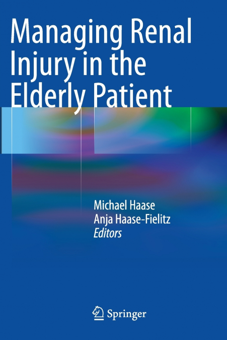 Managing Renal Injury in the Elderly Patient