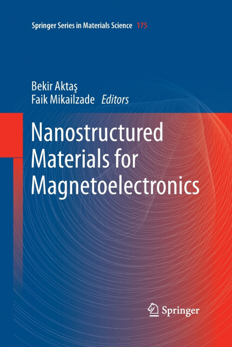Nanostructured Materials for Magnetoelectronics