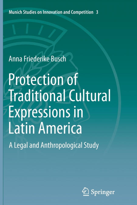 Protection of Traditional Cultural Expressions in Latin America