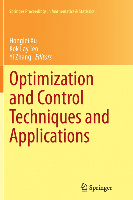 Optimization and Control Techniques and Applications