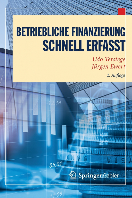 Betriebliche Finanzierung - Schnell erfasst