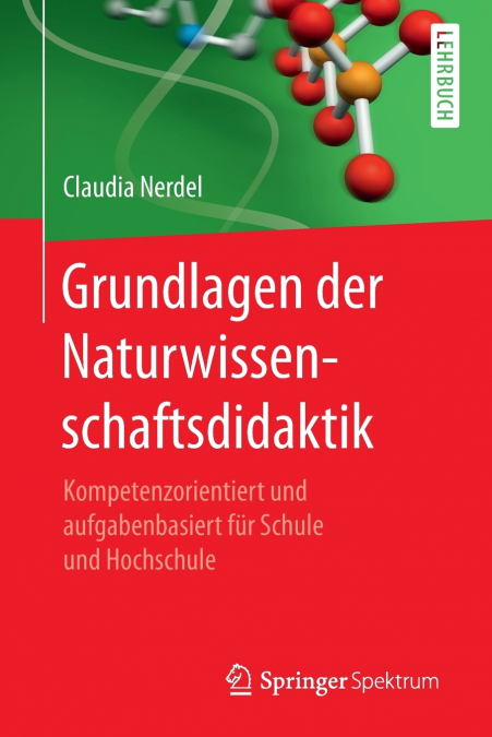 Grundlagen der Naturwissenschaftsdidaktik