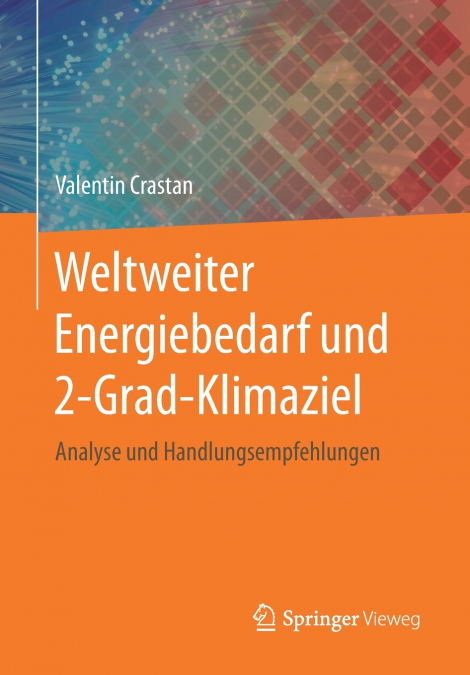 Weltweiter Energiebedarf und 2-Grad-Klimaziel
