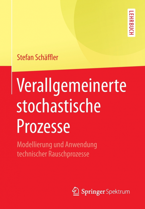 Verallgemeinerte stochastische Prozesse