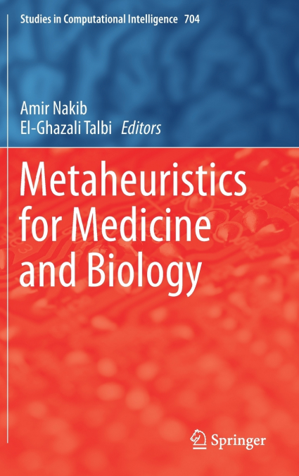 Metaheuristics for Medicine and Biology