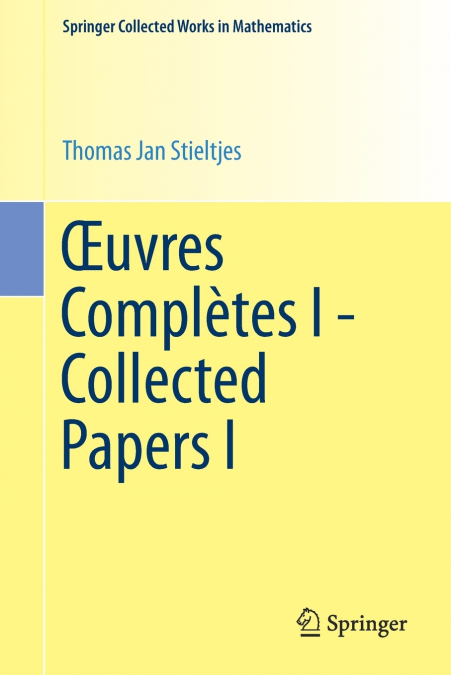 Œuvres Complètes I - Collected Papers I