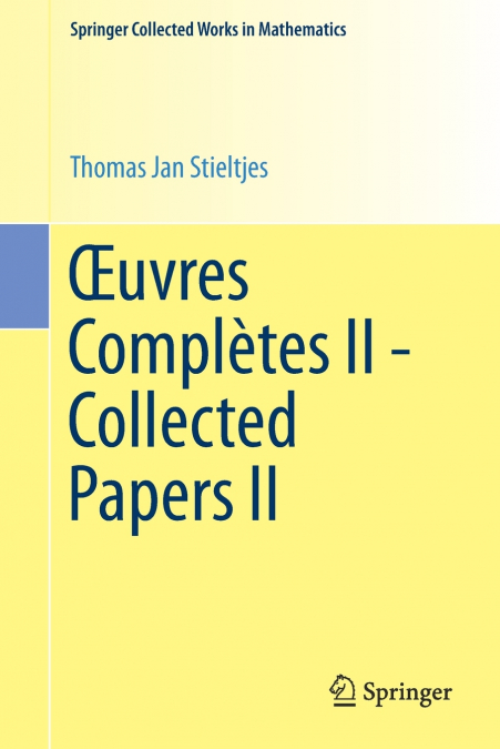 Œuvres Complètes II - Collected Papers II