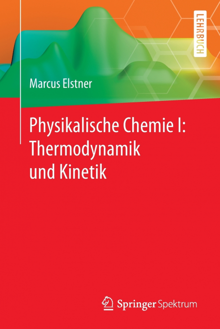 Physikalische Chemie I