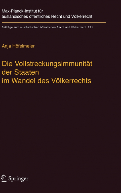 Die Vollstreckungsimmunität der Staaten im Wandel des Völkerrechts