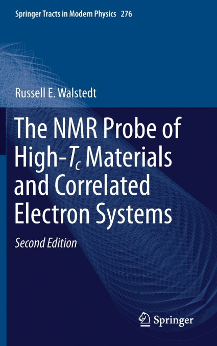 The NMR Probe of High-Tc Materials and Correlated Electron Systems