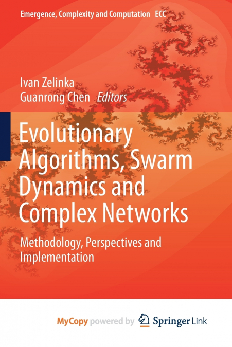 Evolutionary Algorithms, Swarm Dynamics and Complex Networks