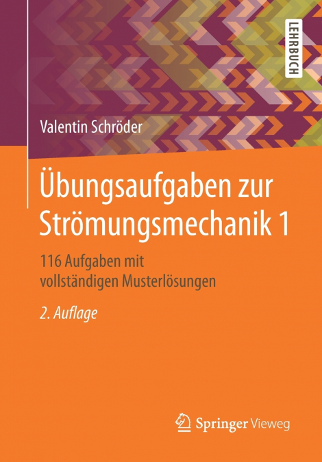 Übungsaufgaben zur Strömungsmechanik 1