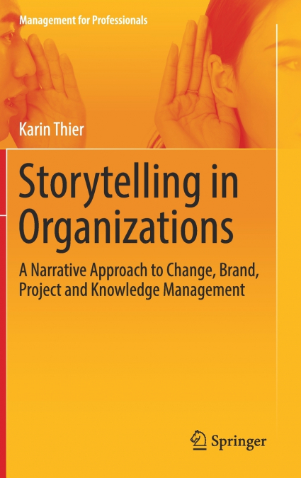 Storytelling in Organizations