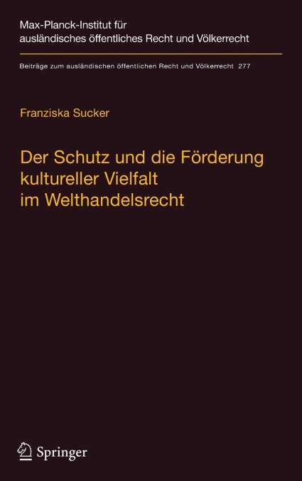 Der Schutz und die Förderung kultureller Vielfalt im Welthandelsrecht