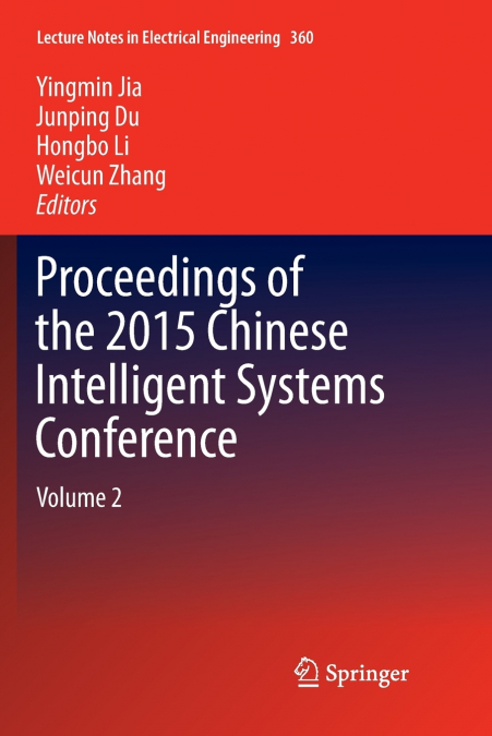 Proceedings of the 2015 Chinese Intelligent Systems Conference
