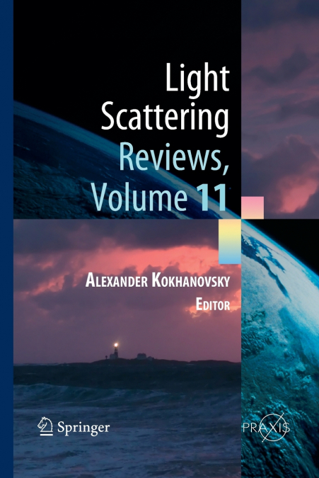 Light Scattering Reviews, Volume 11