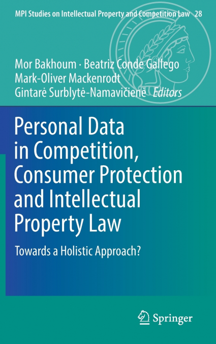 Personal Data in Competition, Consumer Protection and Intellectual Property Law