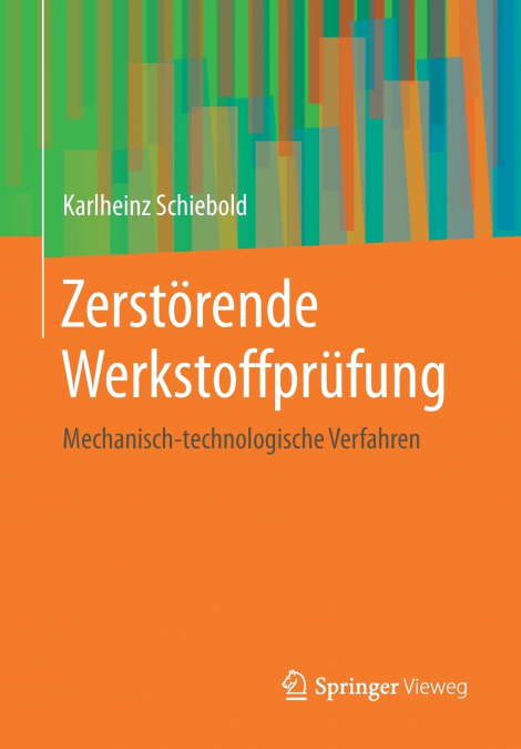 Zerstörende Werkstoffprüfung