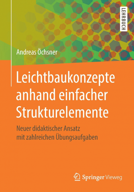 Leichtbaukonzepte anhand einfacher Strukturelemente