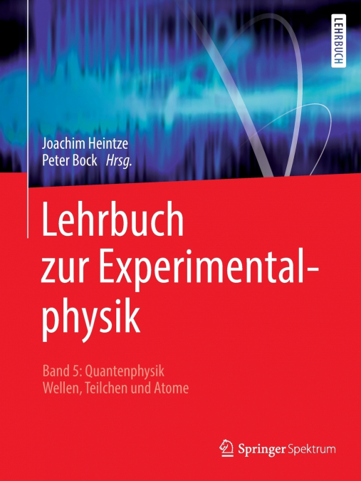 Lehrbuch zur Experimentalphysik Band 5