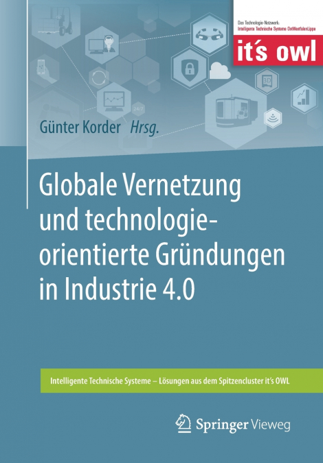 Globale Vernetzung und technologieorientierte Gründungen in Industrie 4.0