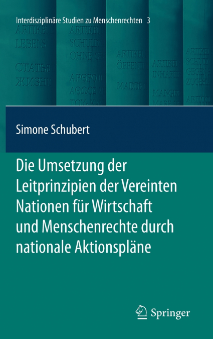 Die Umsetzung der Leitprinzipien der Vereinten Nationen für Wirtschaft und Menschenrechte durch nationale Aktionspläne