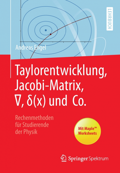 Taylorentwicklung, Jacobi-Matrix, ∇, δ(x) und Co.