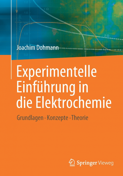 Experimentelle Einführung in die Elektrochemie