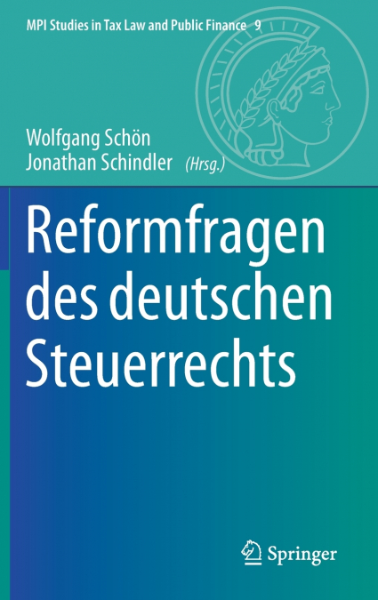 Reformfragen des deutschen Steuerrechts