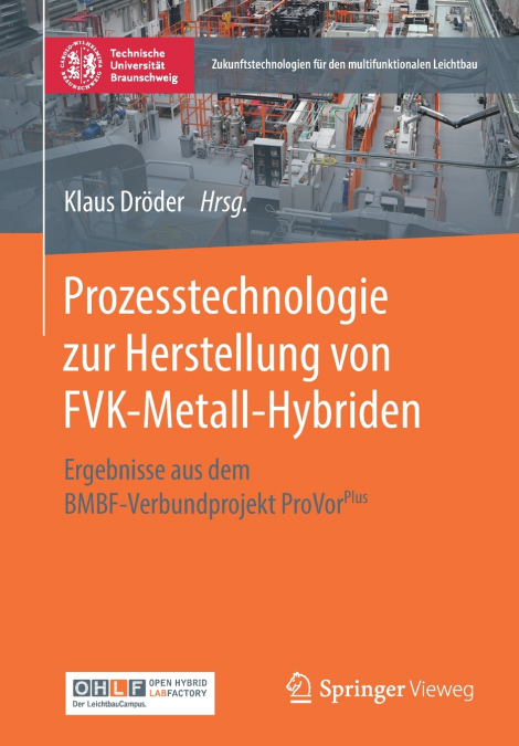 Prozesstechnologie zur Herstellung von FVK-Metall-Hybriden