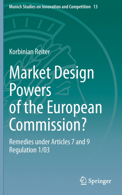 Market Design Powers of the European Commission?