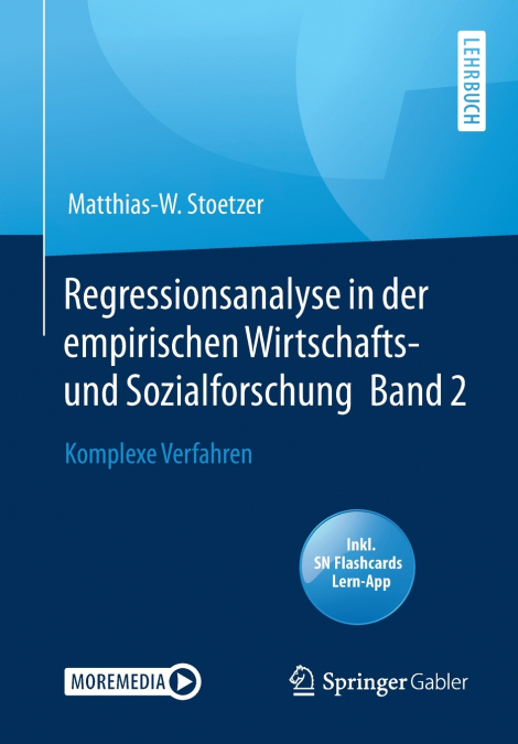 Regressionsanalyse in der empirischen Wirtschafts- und Sozialforschung Band 2