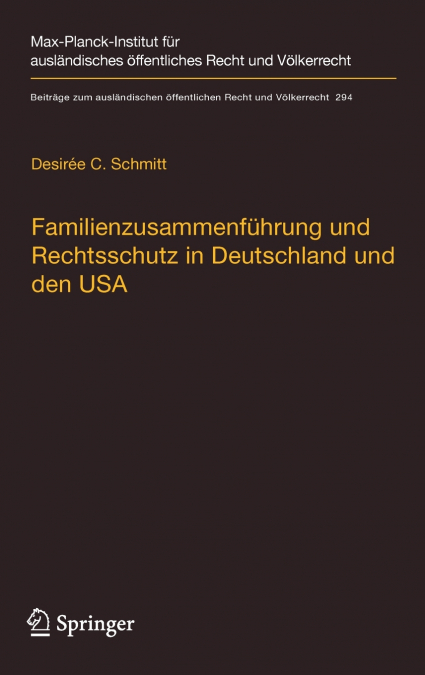 Familienzusammenführung und Rechtsschutz in Deutschland und den USA