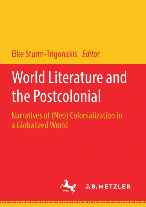 World Literature and the Postcolonial