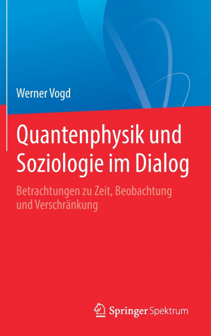 Quantenphysik und Soziologie im Dialog