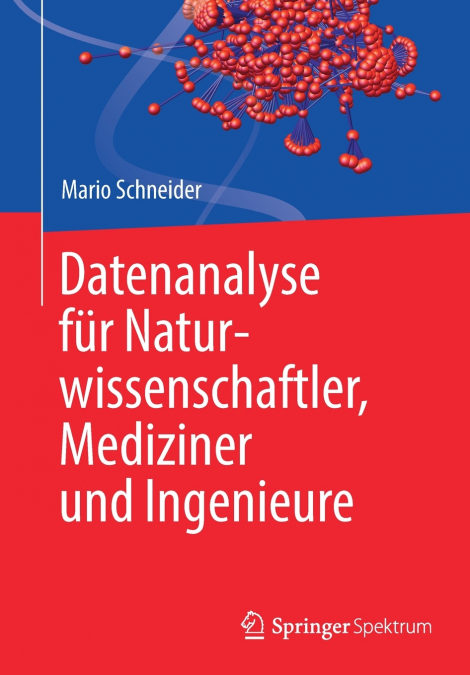 Datenanalyse für Naturwissenschaftler, Mediziner und Ingenieure