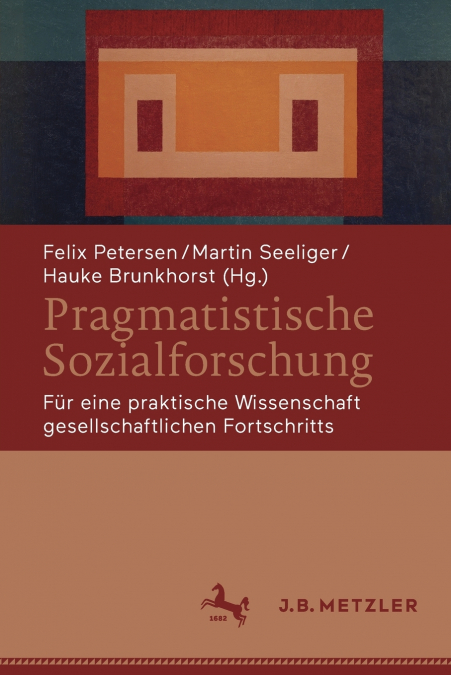 Pragmatistische Sozialforschung
