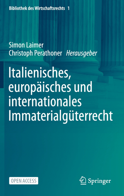 Italienisches, europäisches und internationales Immaterialgüterrecht