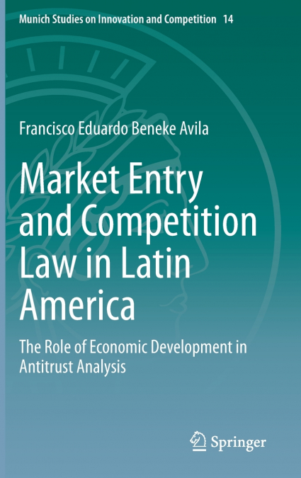 Market Entry and Competition Law in Latin America