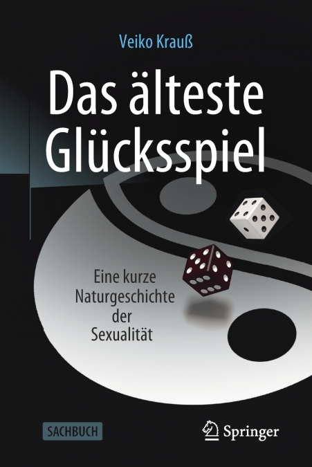Das älteste Glücksspiel