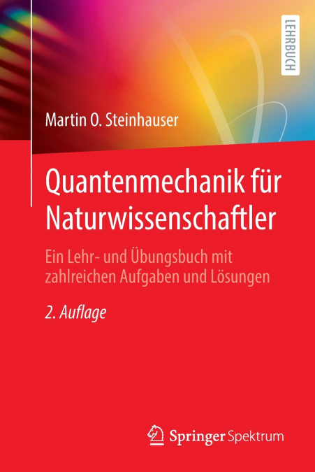 Quantenmechanik für Naturwissenschaftler