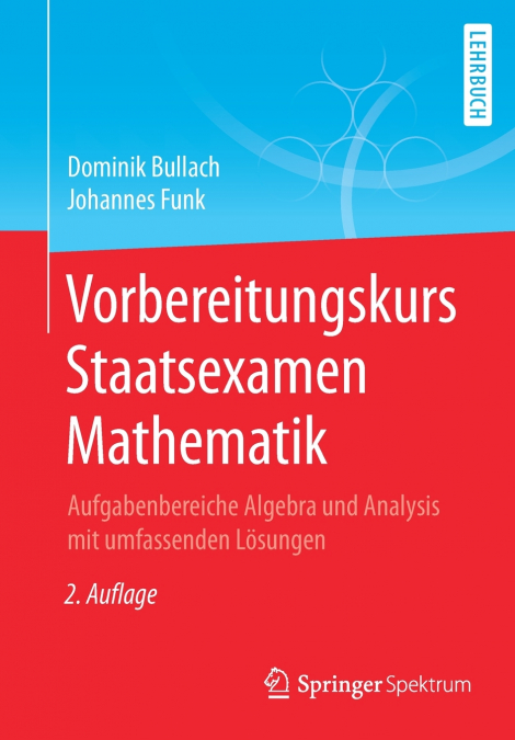 Vorbereitungskurs Staatsexamen Mathematik
