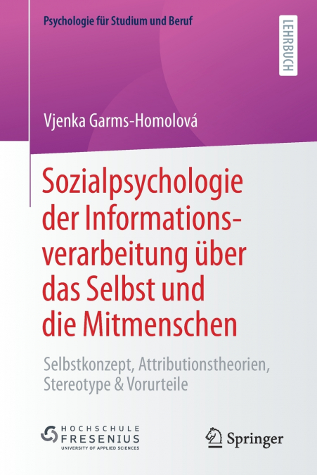 Sozialpsychologie der Informationsverarbeitung über das Selbst und die Mitmenschen