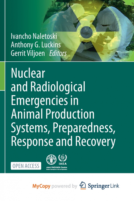 Nuclear and Radiological Emergencies in Animal Production Systems, Preparedness, Response and Recovery