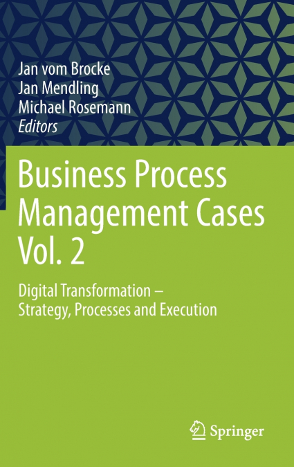 Business Process Management Cases Vol. 2