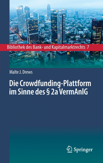 Die Crowdfunding-Plattform im Sinne des § 2a VermAnlG