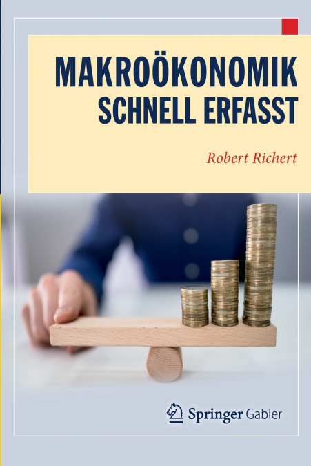 Makroökonomik - Schnell erfasst