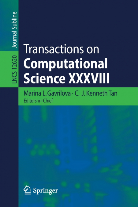 Transactions on Computational Science XXXVIII