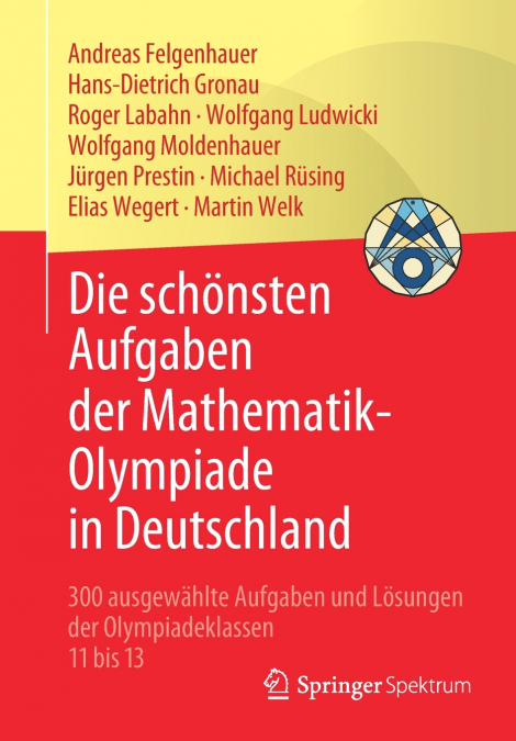 Die schönsten Aufgaben der Mathematik-Olympiade in Deutschland